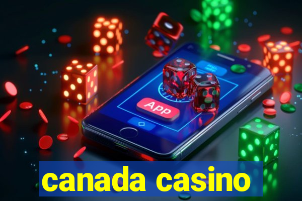 canada casino