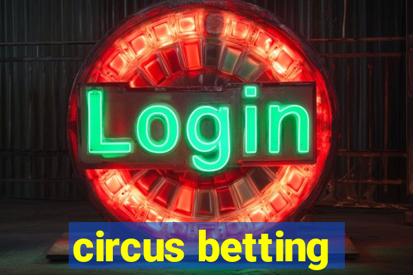 circus betting