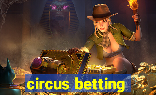 circus betting