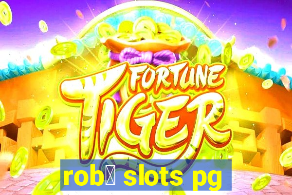 rob么 slots pg