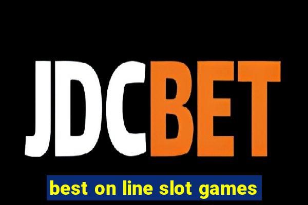 best on line slot games