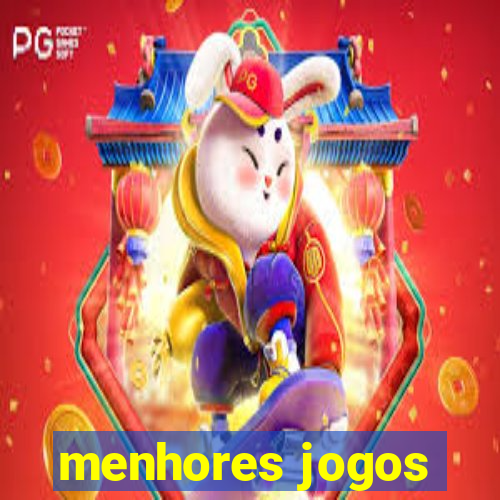 menhores jogos