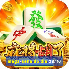 mega-sena do dia 28/10