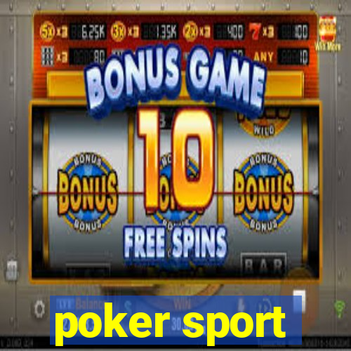 poker sport