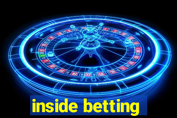 inside betting