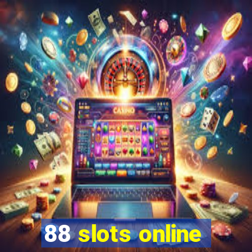 88 slots online