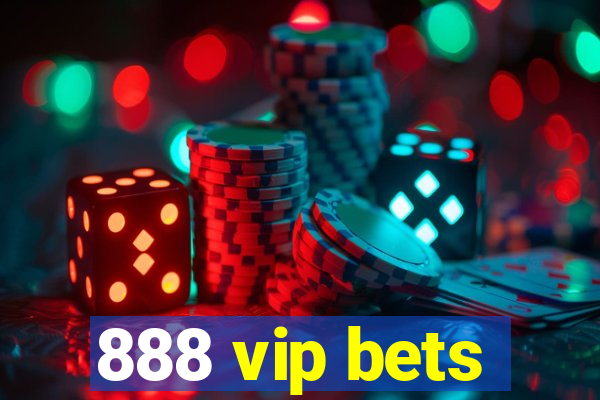 888 vip bets