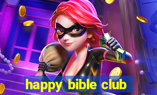 happy bible club