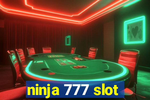 ninja 777 slot