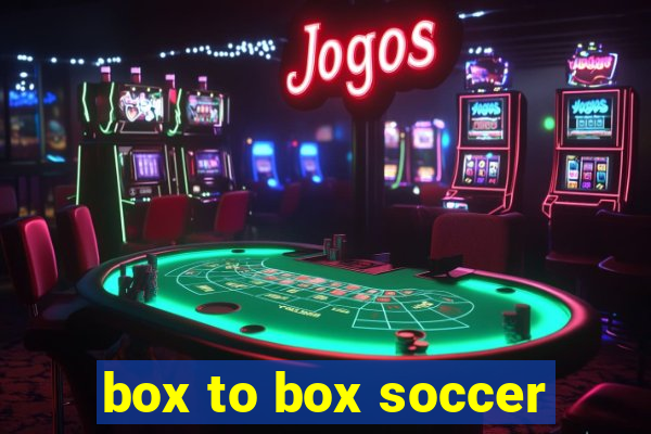 box to box soccer