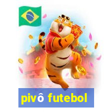 pivô futebol