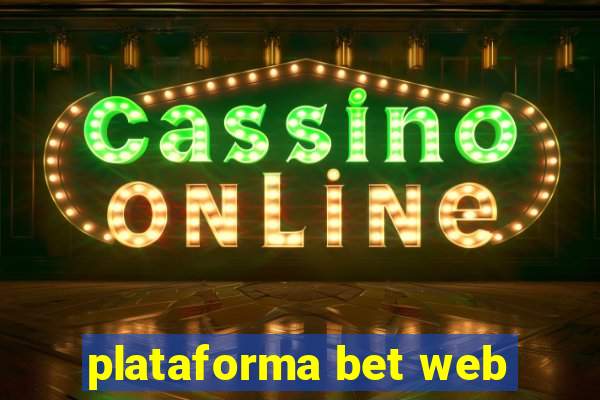 plataforma bet web