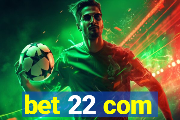 bet 22 com