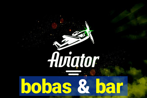 bobas & bar