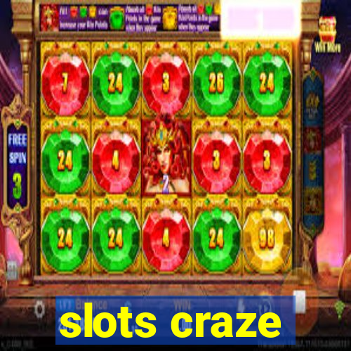 slots craze