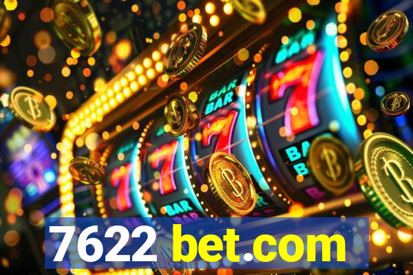 7622 bet.com