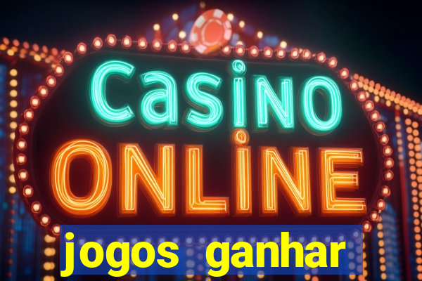 jogos ganhar dinheiro gratis