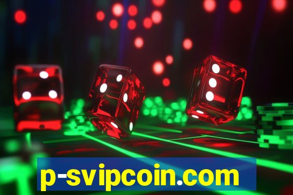 p-svipcoin.com