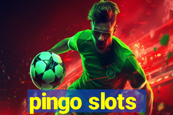 pingo slots