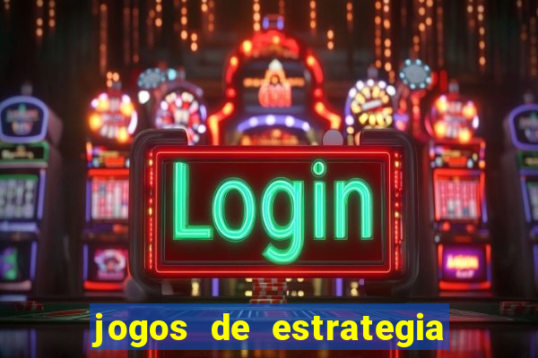 jogos de estrategia de guerra