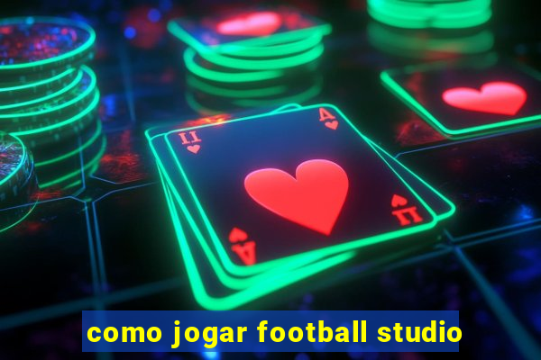 como jogar football studio