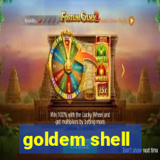 goldem shell