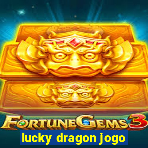 lucky dragon jogo