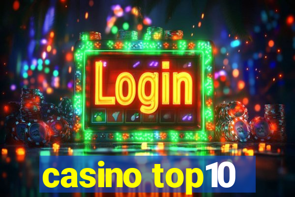 casino top10