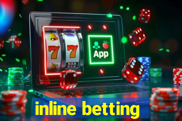 inline betting