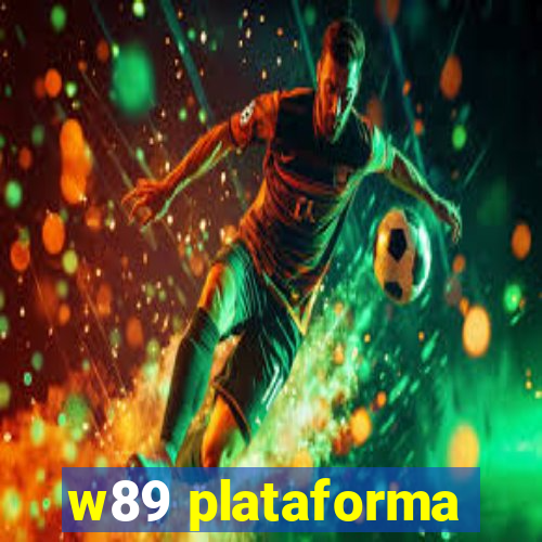 w89 plataforma