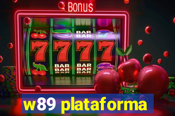 w89 plataforma