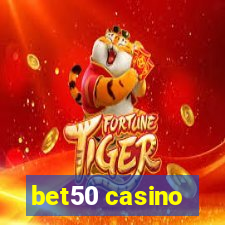 bet50 casino