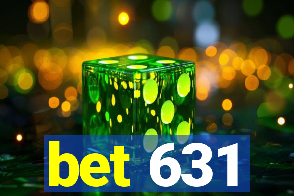 bet 631