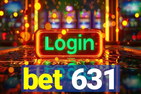 bet 631