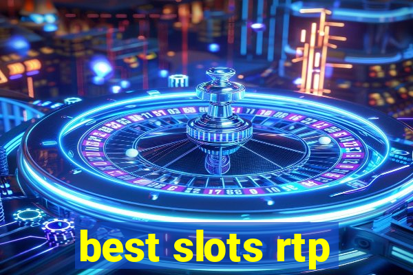 best slots rtp