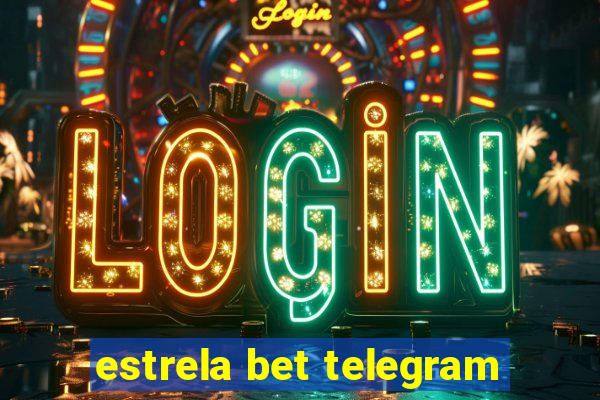 estrela bet telegram