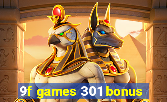 9f games 301 bonus