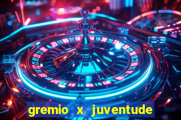 gremio x juventude futebol play hd