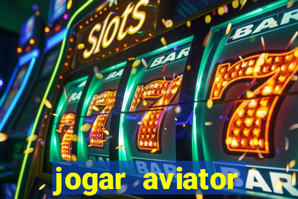 jogar aviator online grátis betano