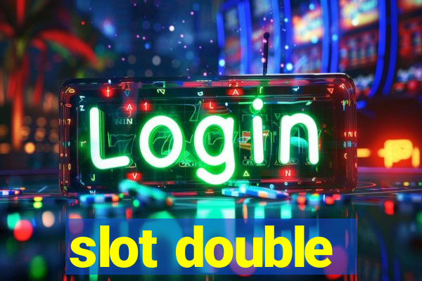 slot double