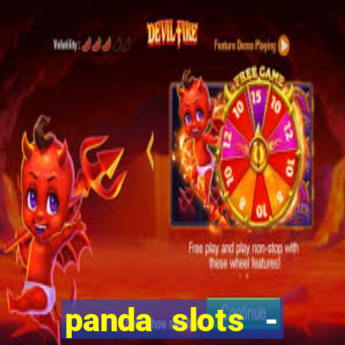 panda slots - vegas casino 777