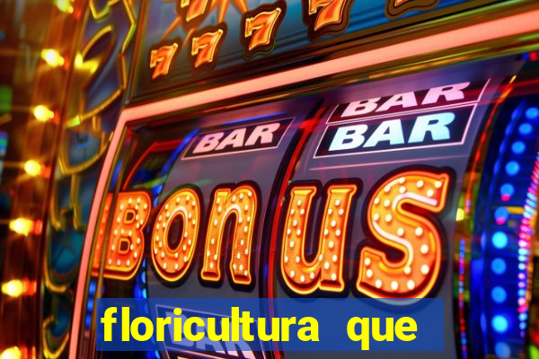 floricultura que faz entrega