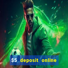 $5 deposit online casino canada