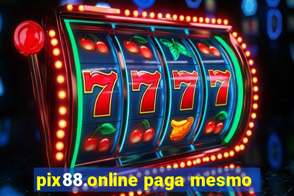 pix88.online paga mesmo