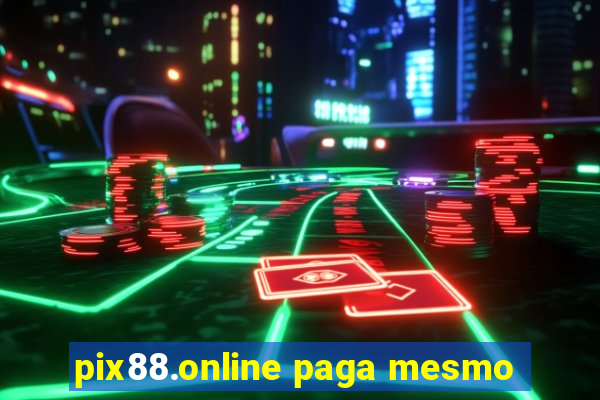 pix88.online paga mesmo