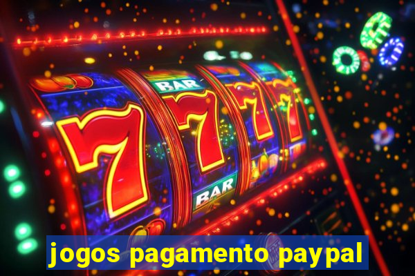 jogos pagamento paypal