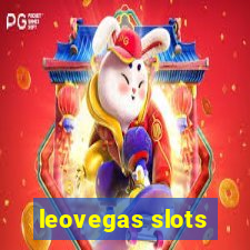 leovegas slots