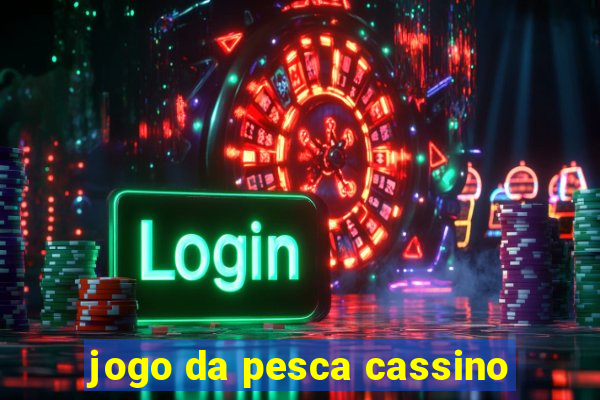 jogo da pesca cassino