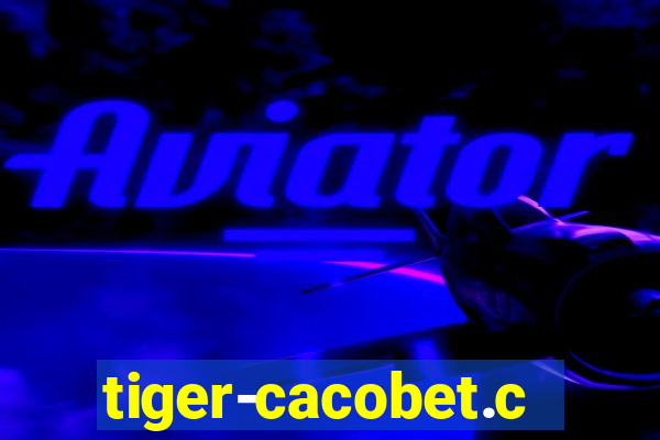 tiger-cacobet.com