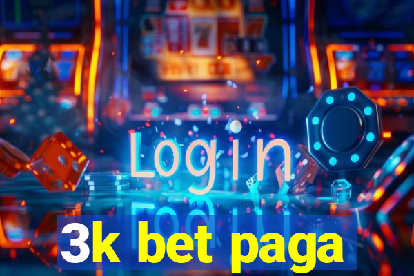 3k bet paga